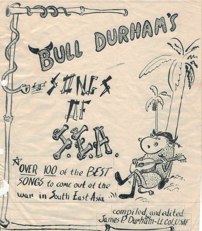 Bull Durham’s Songs of  South East Asia