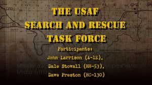 Episode 052 – The USAF Search and Rescue Task Force